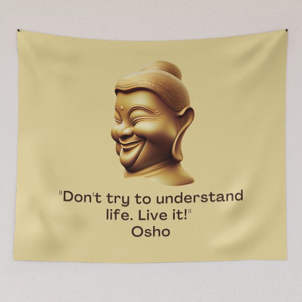 Item preview, Don't try to understand life. Live it! Osho Quote – AI generated image designed and sold by RetComly.