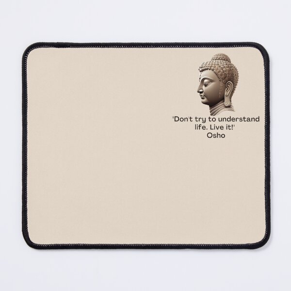 Item preview, Don't try to understand life. Live it! Osho Quote – AI generated image designed and sold by RetComly.
