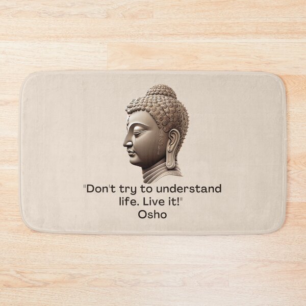 Item preview, Don't try to understand life. Live it! Osho Quote – AI generated image designed and sold by RetComly.