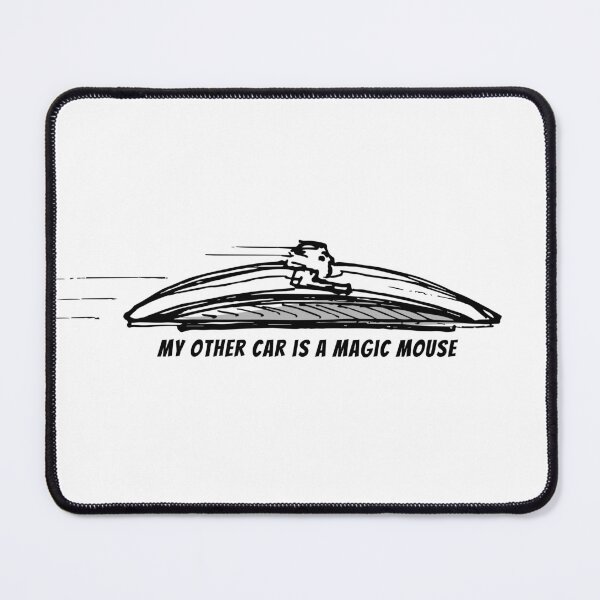 Item preview, My other car is a Magic Mouse designed and sold by PaperbackDesign.