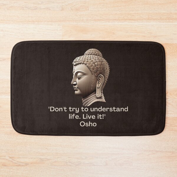 Item preview, Don't try to understand life. Live it! Osho Quote – AI generated image designed and sold by RetComly.