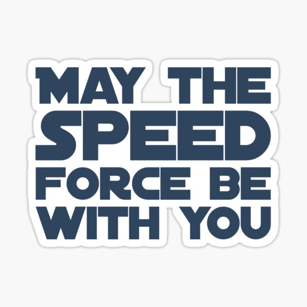 May the Speed Force be with you Sticker