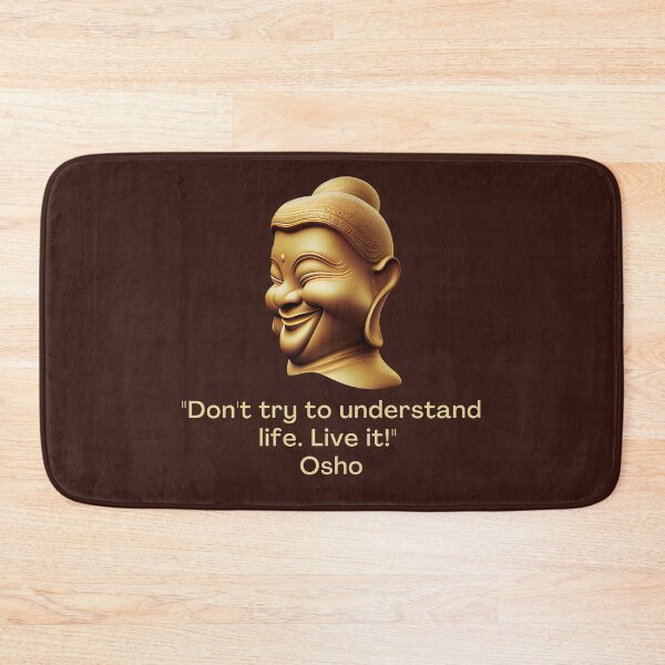 Item preview, Don't try to understand life. Live it! Osho Quote – AI generated image designed and sold by RetComly.