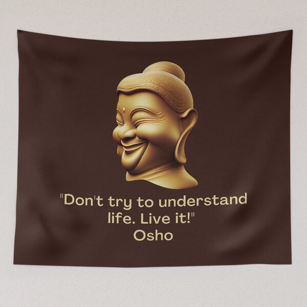 Item preview, Don't try to understand life. Live it! Osho Quote – AI generated image designed and sold by RetComly.