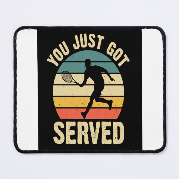 Item preview, You just got served designed and sold by mturns57.