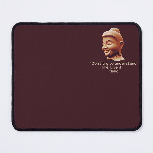 Item preview, Don't try to understand life. Live it! Osho Quote – AI generated image designed and sold by RetComly.