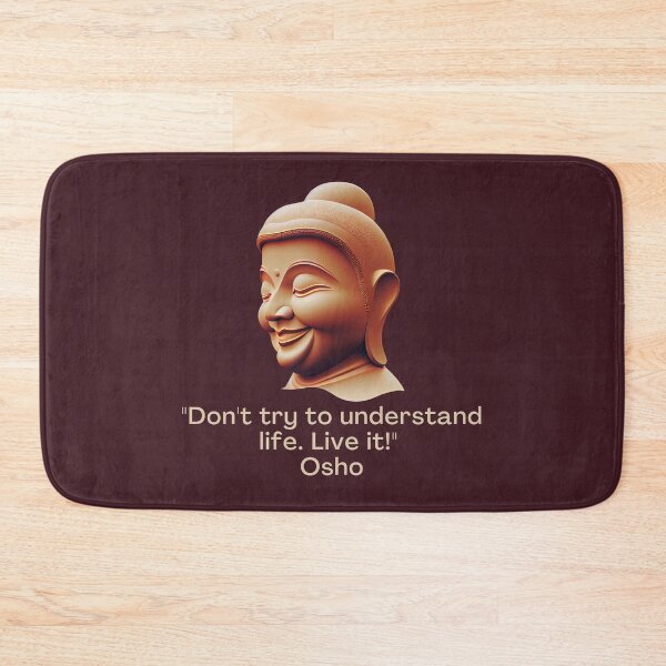 Item preview, Don't try to understand life. Live it! Osho Quote – AI generated image designed and sold by RetComly.