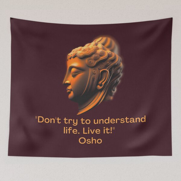 Item preview, Don't try to understand life. Live it! Osho Quote – AI generated image designed and sold by RetComly.