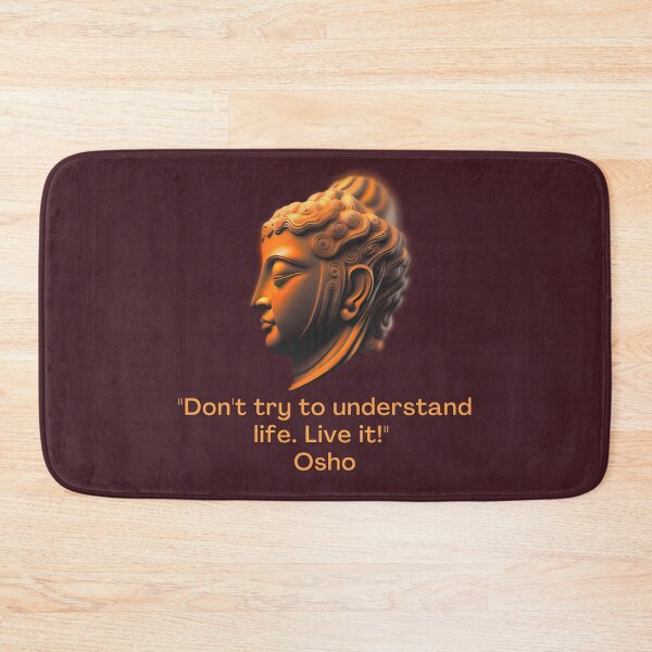 Item preview, Don't try to understand life. Live it! Osho Quote – AI generated image designed and sold by RetComly.