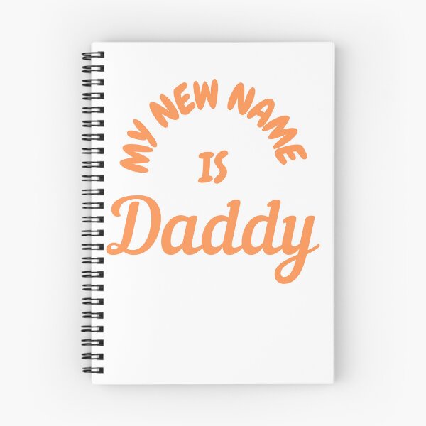 Item preview, My new name is daddy  designed and sold by Helloboutique.