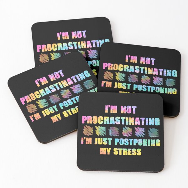 Item preview, I'm not procrastinating I'm just postponing my stress designed and sold by SidTastic .