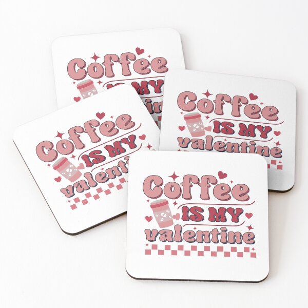 Item preview, Retro Coffee Is My Valentine designed and sold by HappyLifeCreate.