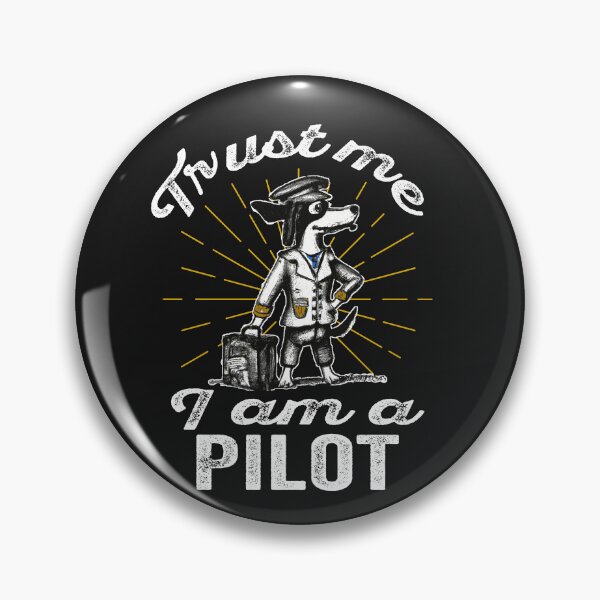 Item preview, Trust me I am a Pilot - Vintage Pilot gift designed and sold by FouDeeziner.