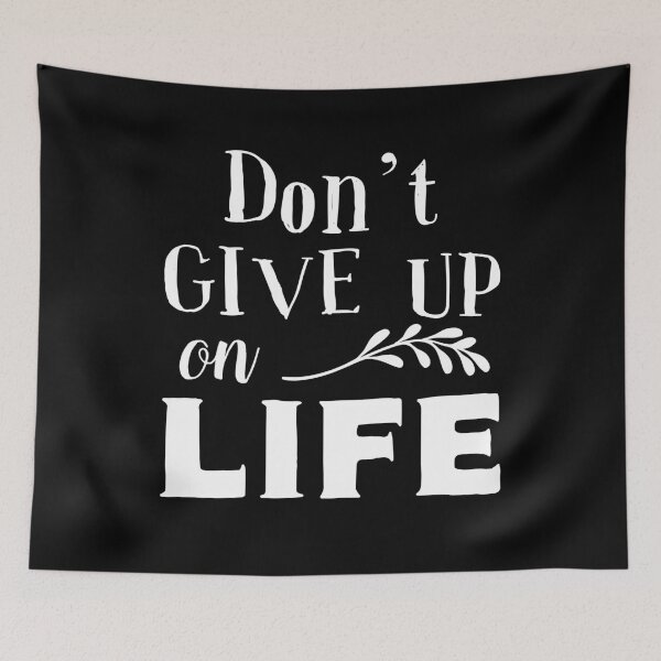 Item preview, Don't give up on life designed and sold by jazzydevil.