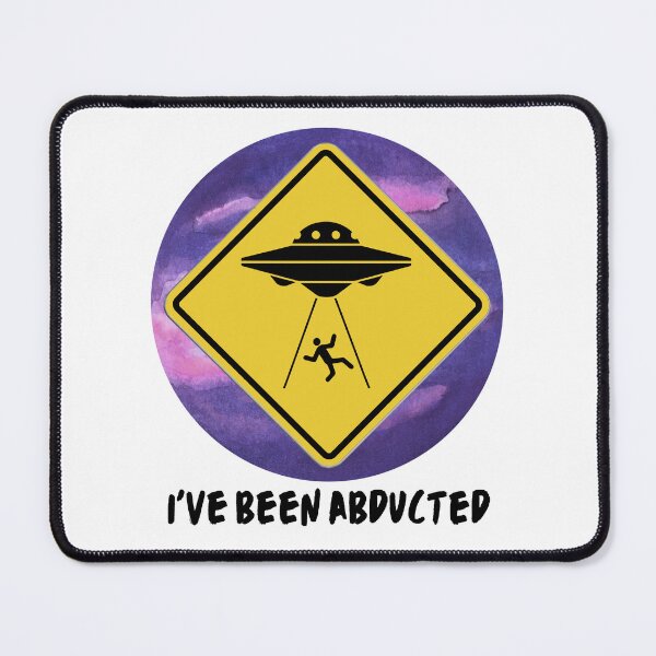 Item preview, I've been abducted by aliens designed and sold by print-et-al.
