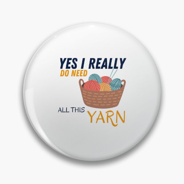 Item preview, yes i really do need all this yarn designed and sold by Itsforyou1.