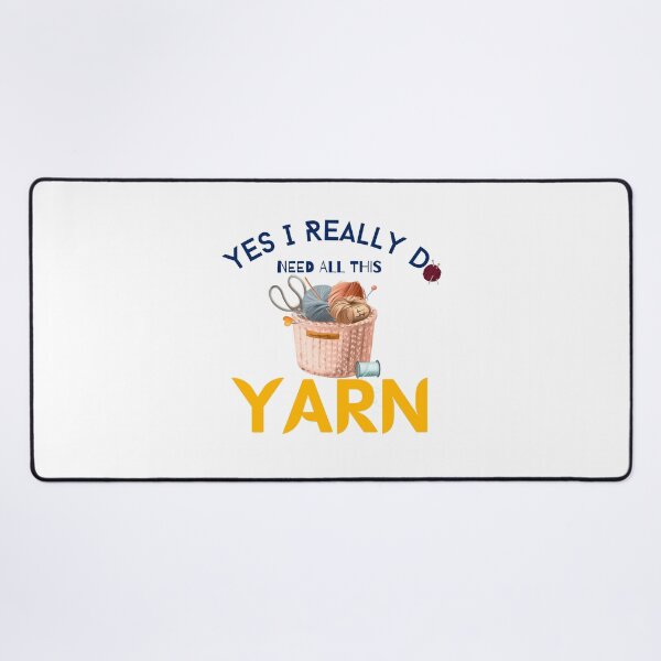 Item preview, yes i really do need all this yarn designed and sold by Itsforyou1.