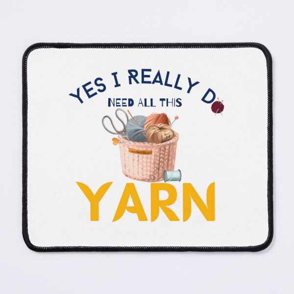 Item preview, yes i really do need all this yarn designed and sold by Itsforyou1.