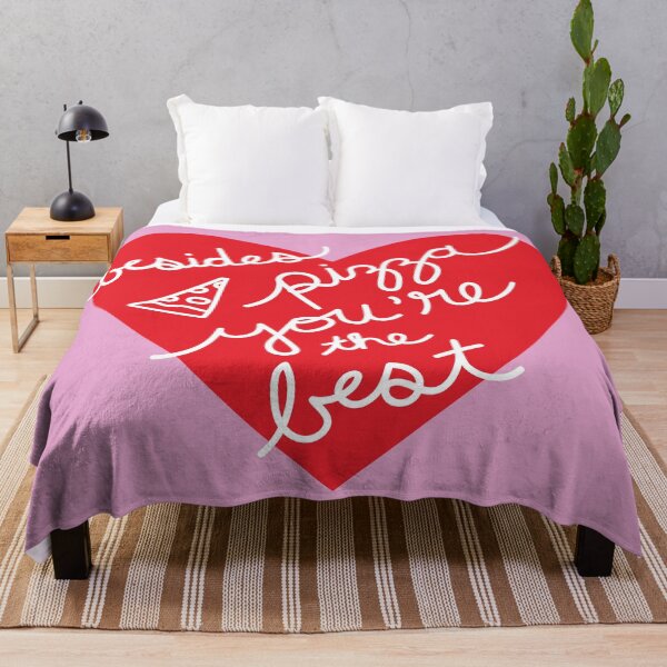 Item preview, Besides Pizza You're The Best (red/pink) designed and sold by Design Minds Boutique.