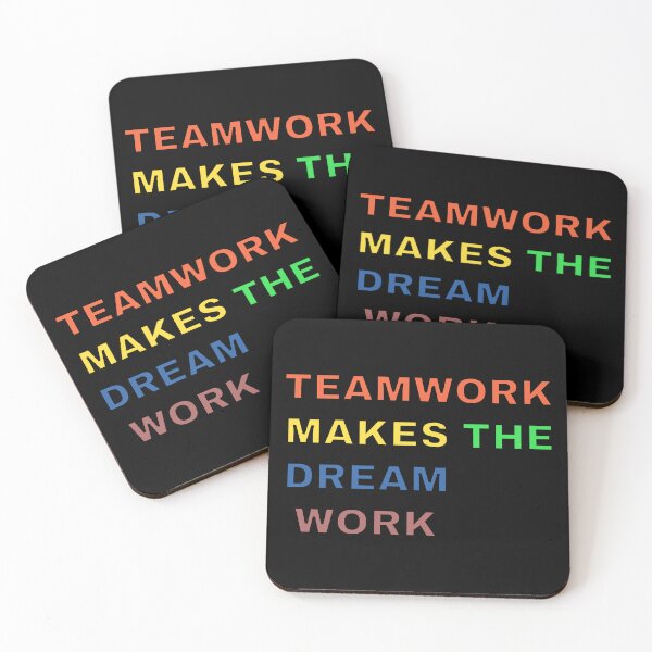 Item preview, Teamwork Makes The Dream Work designed and sold by Designsplendor.