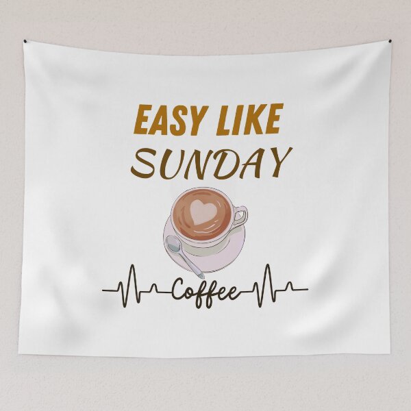 Item preview, easy like sunday coffee designed and sold by Itsforyou1.
