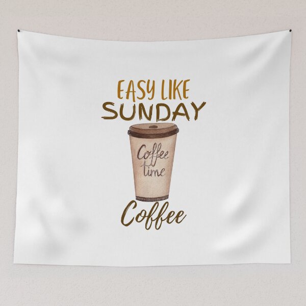 Item preview, easy like sunday coffee designed and sold by Itsforyou1.