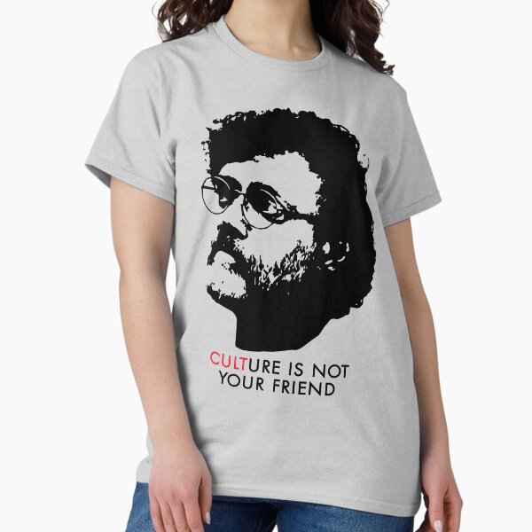 Item preview, Culture Is Not Your Friend - Terence McKenna designed and sold by twigandtrunk.