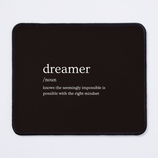 Item preview, Dreamer Definition Motivation designed and sold by scoutsunlimited.