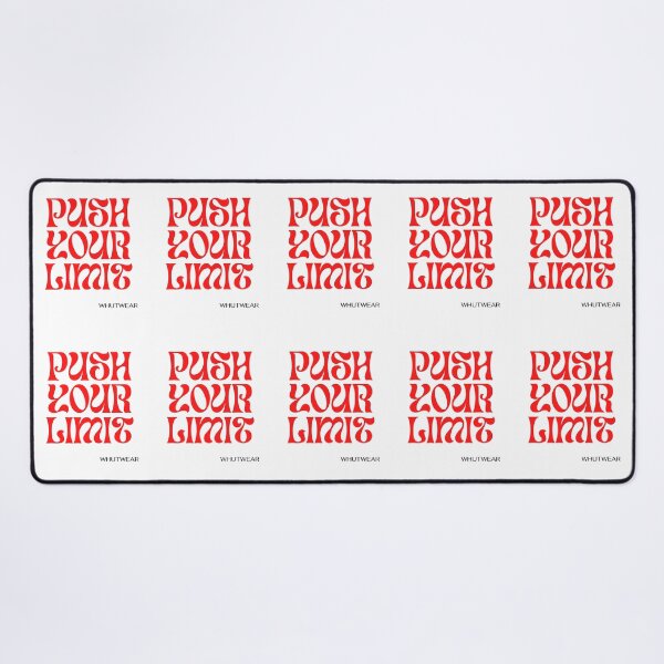 Item preview, Push Your Limit designed and sold by whuTwear.