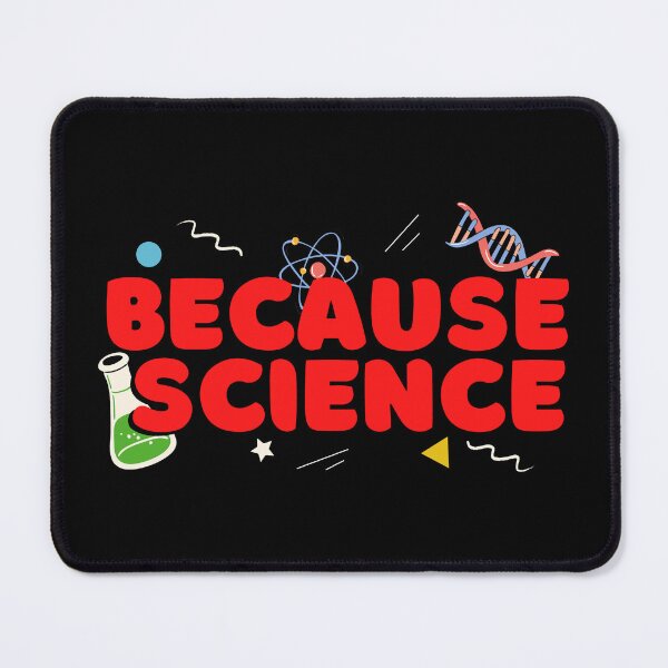 Item preview, Because science designed and sold by yoshra.