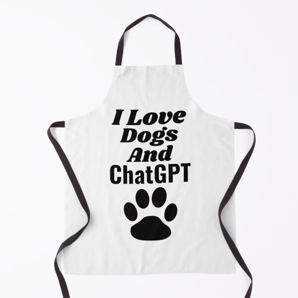 Item preview, I love dogs and chatgpt, AI lover designed and sold by AspectArtWorks.