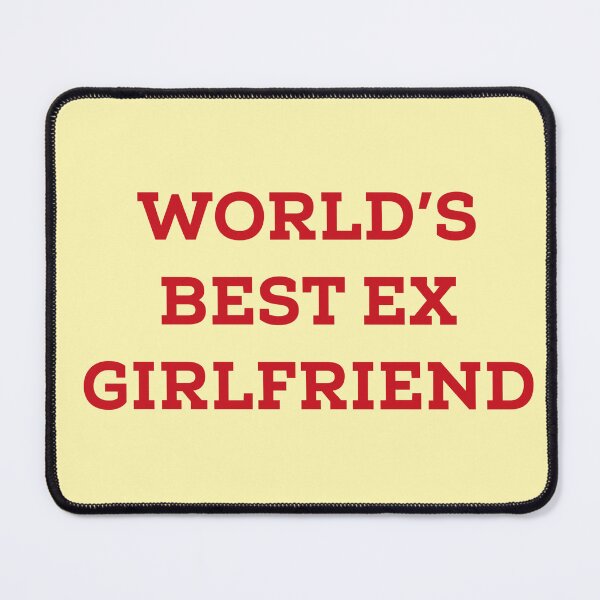 Item preview, Worlds Best Ex Girlfriend designed and sold by Yourfavshop600.
