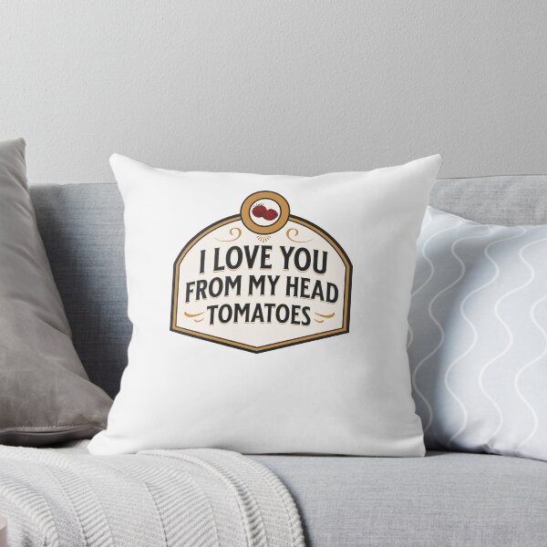 Item preview, I love you from my head tomatoes funny food pun designed and sold by Gabba Delgado.