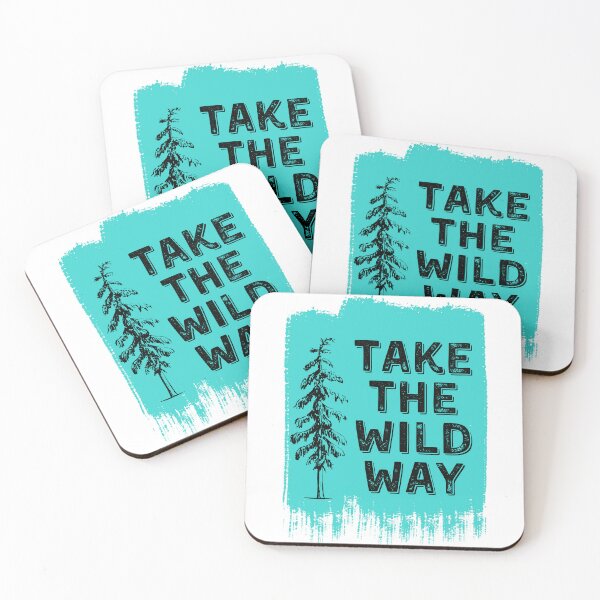 Item preview, Take the Wild Way - nature lovers, rustic typography on teal background designed and sold by LoveFromPNW.