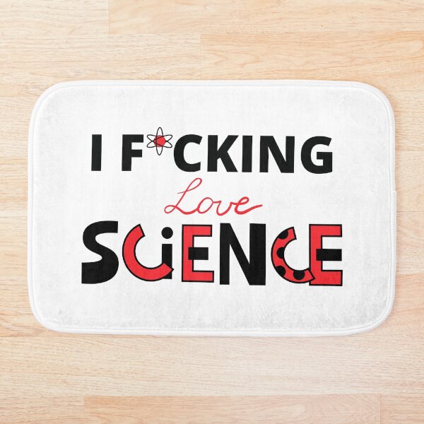 Item preview, I F*cking Love Science. Science it's like magic but real designed and sold by Merigold.