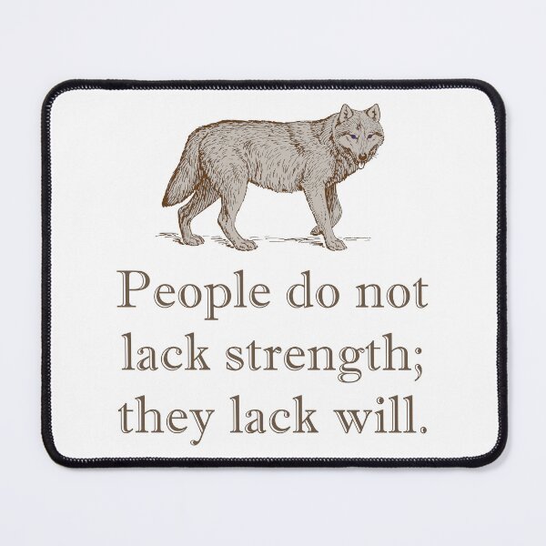 Item preview, People Do Not Lack Strength designed and sold by CrankyOldDude.