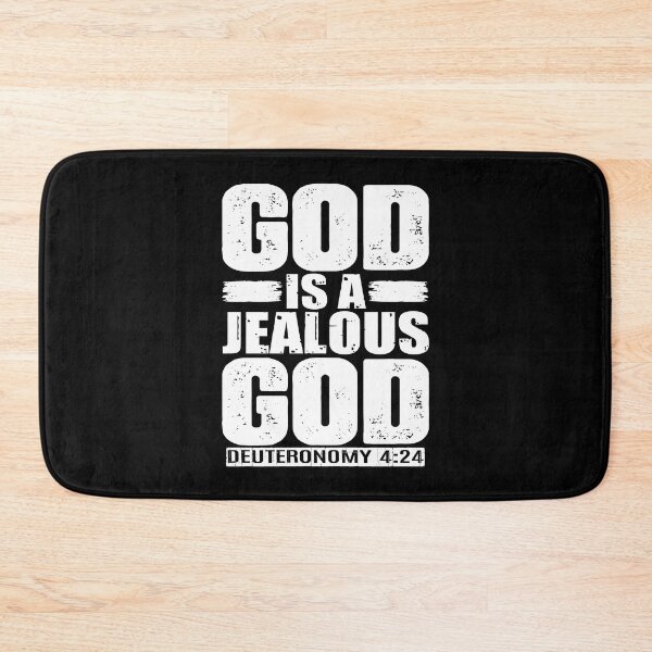 Item preview, God Is A Jealous God. Deuteronomy 4:24 designed and sold by plushism.