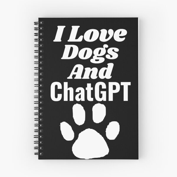 Item preview, Copy of I love dogs and chatgpt, AI lover designed and sold by AspectArtWorks.