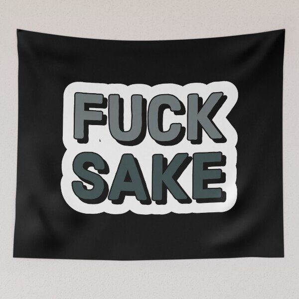 Item preview, Fuck sake designed and sold by Laura-stbr.