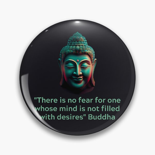 Item preview, Buddha Quote - There is no fear for one whose mind is not filled with desires  designed and sold by RetComly.