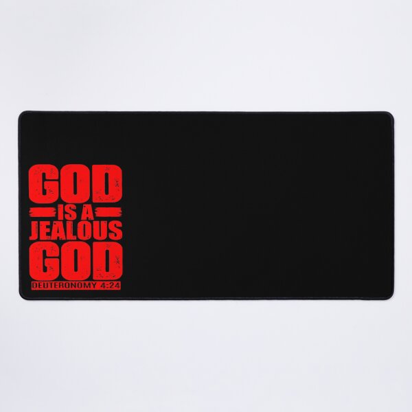 Item preview, God Is A Jealous God. Deuteronomy 4:24 designed and sold by plushism.
