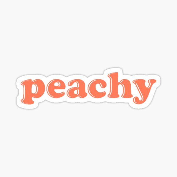 just peachy Sticker