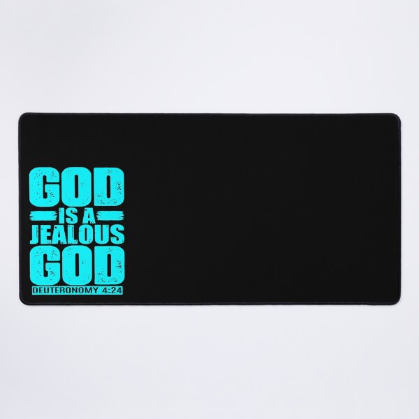 Item preview, God Is A Jealous God. Deuteronomy 4:24 designed and sold by plushism.