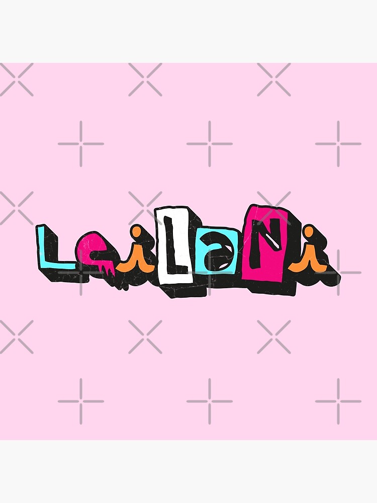 LEILANI Custom Text Birthday Name