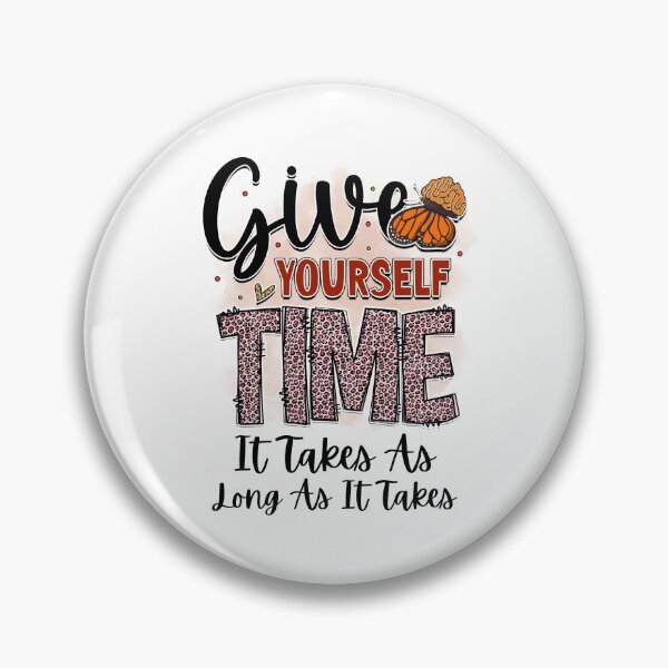 Item preview, Give Yourself Time...It Takes As Long As Is Takes designed and sold by LadyHustle.