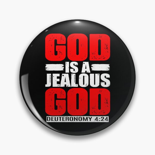 Item preview, God Is A Jealous God. Deuteronomy 4:24 designed and sold by plushism.