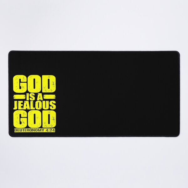 Item preview, God Is A Jealous God. Deuteronomy 4:24 designed and sold by plushism.