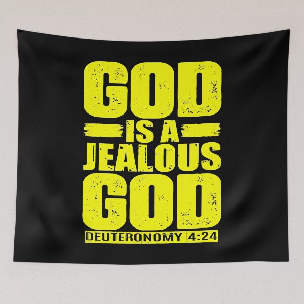 Item preview, God Is A Jealous God. Deuteronomy 4:24 designed and sold by plushism.