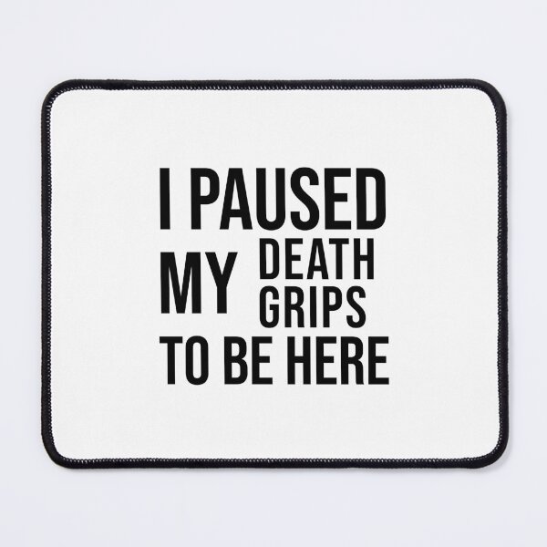 Item preview, I paused my Death Grips to be here funny meme designed and sold by StickTheSong.