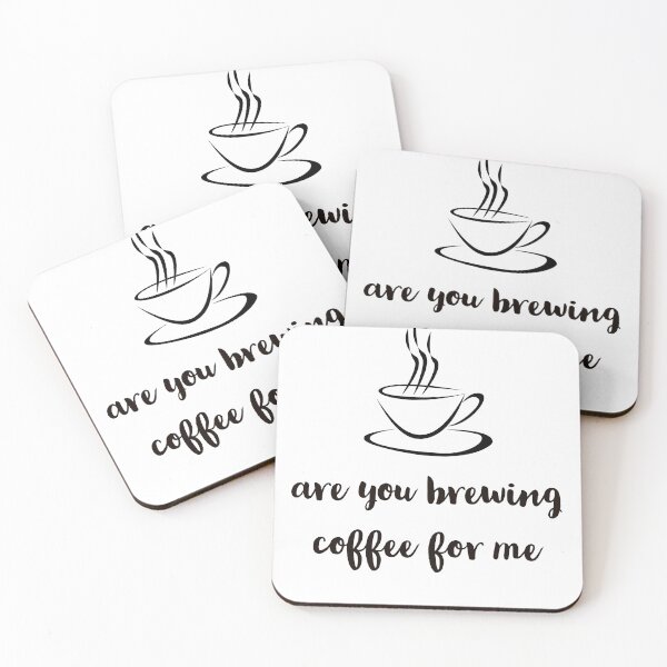 Item preview, are you brewing coffee for me designed and sold by pedro-shop.
